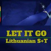 Let It Go Lithuanian Latvian