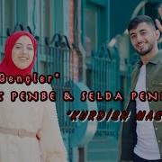 Ferhat Penbe Selda Penbe Kurdish Mashup