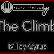 The Climb Lower Miley Cyrus Piano Karaoke