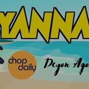 Yanna Chop Daily Deyon Agoi