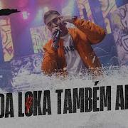 Vida Loca Tambem Ama Japaozin