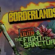 Haderax The Invincible Theme Borderlands 2 Commander Lilith The Fight