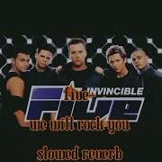 Slowed We Will Rock You Five
