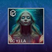 Dj Lamore Scylla