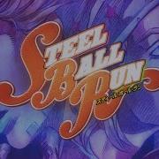 Jojo Steel Ball Run Opening