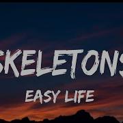 Skeletons Easy Life