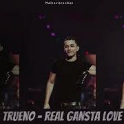 Real Gangsta Love Trueno Speed Up