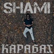 Карабах Shami Remix