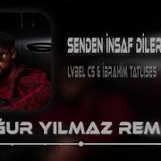 Senden Insaf Diler Yarın Remix