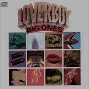 Loverboy Big Ones