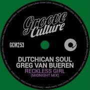 Reckless Girl Midnight Extended Mix Dutchican Soul