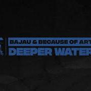 Deeper Water Bajau Because Of Art