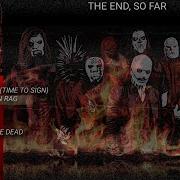 Slipknot The End So Far Full Album