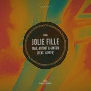 Jolie Fille Feat Layefa Original Mix Maz Br Antdot Ginton Layefa