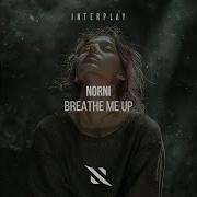 Norni Breathe Me Up