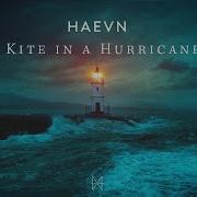 Kite In A Hurricane Haevn