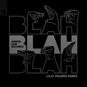 Armin Van Buuren Blah Blah Blah Lilly Palmer Extended Remix Armind