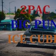 Old School 2 Pac Big Pun Ice Cube Remix