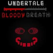 Undertale Bloody Breath Phase 9 5