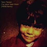 Yann Tiersen I Ve Never Been There Amelie Herb Remix