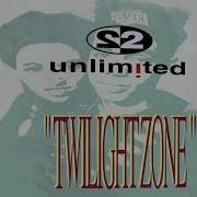 2 Unlimited Twilight Zone Dj Bootleg