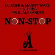 Non Stop Manny Ward Dj Gomi Paul Alexander