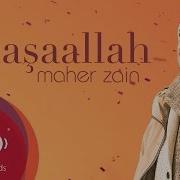 Maher Zain Maşaallah Turkish Türkçe Official Lyric Video