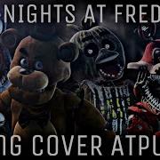 Five Nights At Freddy S Song Cover Atpunk Animation