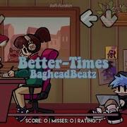 Better Times Lofi Funkin