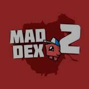 Mad Dex Ost