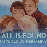 All Is Found Frozen Cover By Reinaeiry