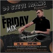 The Friday Mix Vol 41 Part One