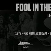 Fool In The Rain Led Zeppelin Drumless