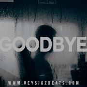 Veysigz Goodbye