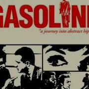 Gasoline A Journey Into Abstract Hip Hop Full Album