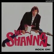 Del Shanon Rock On