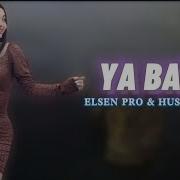 Arabic Remix Ya Banat Elsen Pro Huseyin Enes Remix