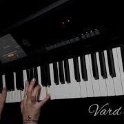 Parav Yars Gusan Igit Piano Cover Vard Grig