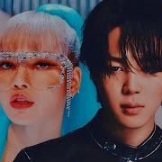 Blackpink X Jimin Set Me Free X Kill This Love Mashup