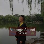 Vintage Sound Rarriana Скачать