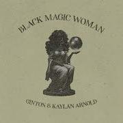 Black Magic Woman Ginton Kaylan Arnold