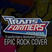 Transformers Animated Opening Epic Cover