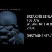 Breaking Benjamin Follow Instrumental