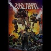 War Of The Worlds Goliath Intro
