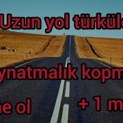 Uzun Yol Hareketli Türküler Oynatmalik