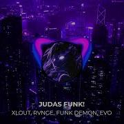 Xlout Rvnge Judas Funk