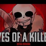 Eyse Of The Killer Killer Sans Animated Music Video Xxtha Original