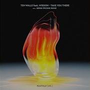 Take You There Original Mix Ten Walls Wisdom