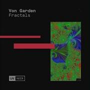 Von Garden Fractals