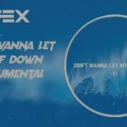 Neffex Don T Wanna Let Myself Down Instrumental